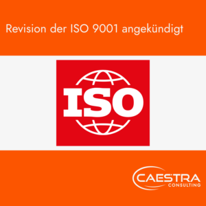 caestra_beitrag_iso_9001_revision_kommt_beitragsbild